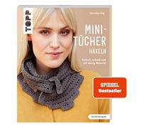 Mini-Tücher häkeln (kreativ.kompakt.): Einfach, schnell und mit wenig Material
