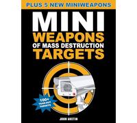 Mini Weapons of Mass Destruction Targets Volume 3: 100+ Tear-Out Targets, Plus 5 New Mini Weapons