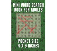 Mini Word Search Book For Adults: Small Size Word Search Book With Solutions - Pocket Size Puzzle Book for Adults for Relaxation & Stress Free, Perfect Size For Travel And Commuting