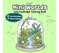 Mini Worlds: Cozy Landscape Coloring Books for Adults Relaxation - Stress Relief: 36 Cute Cozy Scenes, Art Therapy Coloring & 4 Mood Trackers