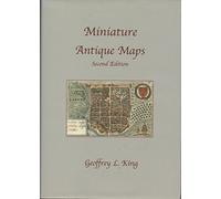 Miniature Antique Maps: An Illustrated Guide for the Collector