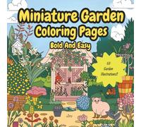 Miniature Garden Coloring Pages Bold and Easy