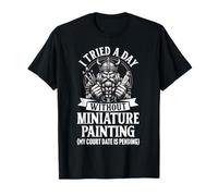 Miniature Painter Painting Miniatures T-Shirt