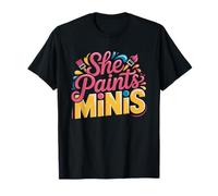Miniature Painter Woman Who Paints Minis Tabletop Identity T-Shirt
