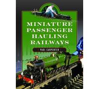 Miniature Passenger Hauling Railways