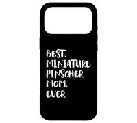 Miniature Pinschers Best Miniature Pinscher Mom Ever Min Pin Case for iPhone 17 Pro Max