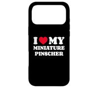 Miniature Pinschers Min Pin I Love My Miniature Pinscher Case for iPhone 17 Pro Max