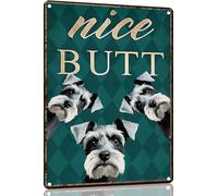 Miniature Schnauzer 8x12 Inch Nice Butt Sign Bathroom Decor- Dog Metal Poster Dog Lover Gift Art Funny Dogs Wall Art Decoration Retro Metal Tin Sign