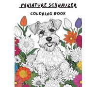 Miniature Schnauzer Coloring Book (Coloring Books!)