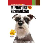 Miniature Schnauzer (Smart Owner's Guide) (Smart Owner's Guide (Hardcover))