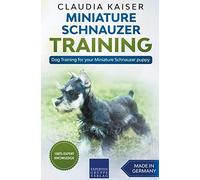 Miniature Schnauzer Training - Dog Training for your Miniature Schnauzer puppy