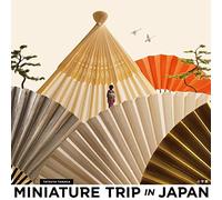 Miniature Trip in Japan