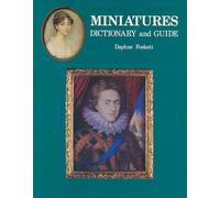 Miniatures: Dictionary and Guide