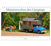 Miniaturwelten des Campings (Tischkalender 2026 DIN A5 quer), CALVENDO Monatskalender: Historische Caravan- und Campingszenen im Maßstab 1 : 87.