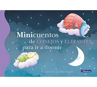 Minicuentos de conejos y elefantes para ir a dormir / Short Stories About Rabits And Elefants To Go To Bed (Minicuentos / Short Stories)