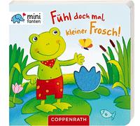 minifanten 15: Fühl doch mal, kleiner Frosch!