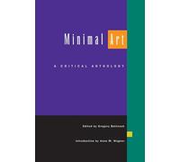 Minimal Art: A Critical Anthology