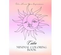 MINIMAL COLORING BOOK: Calm lines