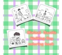 Minimal Doodle Walking Boy coloring book: Kawii style illustration.Bold and easy Doodle line art for children to adults (Cozy Doodles)