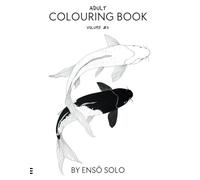 Minimal Japanese Aesthetic Adult Colouring Book by Ensō Solo - Volume 02: Flowers - Abstract - Animals - Space - Portraits - Food