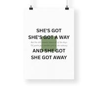 Minimal Lyric-Inspired She Got Away Art Print | Modern Typography Music Poster | Contemporary Wall Art | Simplistic Music Home Decor