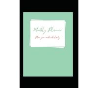 Minimal Monthly Planner : Calendar, Goals & Task organiser: Plan your monthly goals, track and stay organised