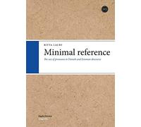 Minimal Reference: The Use of Pronouns in Finnish & Estonian Discourse (Studia Fennica)