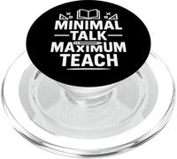 Minimal Talk Maximum Teach Funny Saying Introvert Teachers PopSockets PopGrip for MagSafe