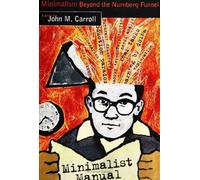 Minimalism Beyond the Nurnberg Funnel