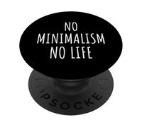 Minimalism Lover Minimalist Declutter Simplicity Modern Zen PopSockets Adhesive PopGrip