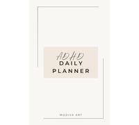 Minimalist ADHD Daily Planner for Neurodivergent Adults - Simplistic Undated Organizer to Boost Focus, Productivity & Calm