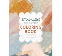 Minimalist Bible Verse Coloring Book: A Beautiful Way To Memorize While You Create