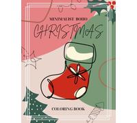 Minimalist Boho Christmas Coloring Book: Bohemian Xmas Line Art Coloring Pages perfect for Relaxation and Stress Relief