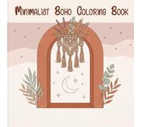 Minimalist Boho Coloring Book for Teens & Adults: 50 Simple Aesthetic Designs for Stress Relief, Relaxation & Mindfulness | Bohemian Line Art
