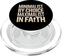 Minimalist By Choice Maximalist In Faith Christian PopSockets PopGrip for MagSafe
