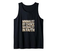 Minimalist by Choice Maximalist in Faith Christian Tank Top
