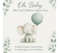 Minimalist Elephant Baby Shower Guest Book: Elegant Keepsake for Wishes, Advice, and Gift Tracker Log