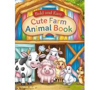 Minimalist Farm Life Coloring Book: : Simple and Big Countryside Illustrations for Kids and Beginners - Large Print Farmhouses, Happy Animals and Nature Scenes with Thick Lines