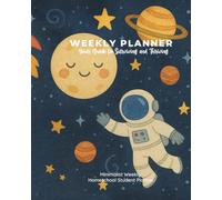 Minimalist Homeschool Weekly Planner - Space Edition: A 12-Month Undated Planner for Teens with ADHD, Neurodivergent & Visual Learners: Flexible Planning for Homeschool & High School Students