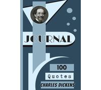Minimalist Notebook with 100 Inspiring Quotes by Charles Dickens Motivational Journal for Writing and Reflection Simple Diary Planner