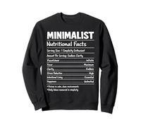 Minimalist Nutritional Facts Simplicity Clarity Focus Sweatshirt