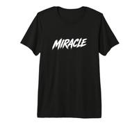 Minimalist Typography Miracle Bold Statement Men Women Premium T-Shirt
