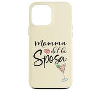 Minimalista Wedding in Italy Sposa Mom of the Italian Bride Case for iPhone 13 Pro Max