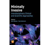 Minimally Invasive Dentistry : Interdisciplinary Clinical and Scientific Approaches