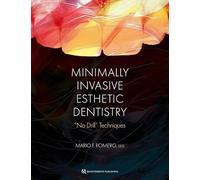 Minimally Invasive Esthetic Dentistry: "No Drill" Techniques