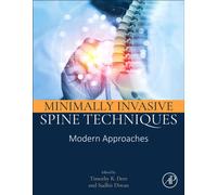 Minimally Invasive Spine Techniques : Modern Approaches