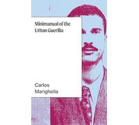 Minimanual of the Urban Guerrilla (Underpinnings)