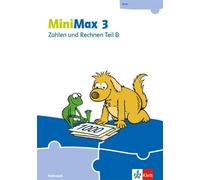 MiniMax 3. Zahlen und Rechnen B - Verbrauchsmaterial: Klasse 3