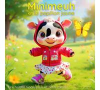 Minimeuh et le papillon jaune
