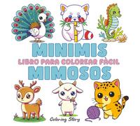 Minimis Mimosos: 44 Adorables Amigos Animales: Un Libro para Colorear con Dibujos Kawaii de Líneas Gruesas y Sencillas para Adultos y Niños (Coloreo Audaz y Sencillo por Coloring Story)